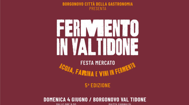 Fermento in Val Tidone