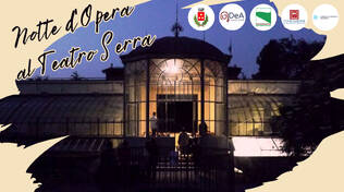 Notte Opera al Teatro Serra