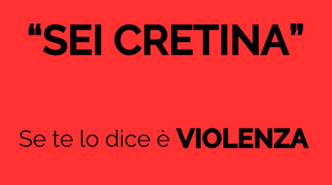 Sei cretina - campagna regione violenza di genere